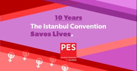PES Women: the Istanbul Convention saves lives – 10 years on, it is more important than ever