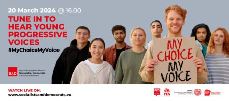 My Choice, My Voice – Joint event with the S&D Group, YES, FEPS, PES Group